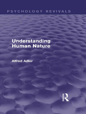 cover image of Understanding Human Nature (Psychology Revivals)